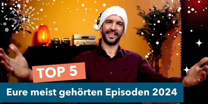 TOP 5 – Eure meist gehörten Podcast-Favoriten in 2024